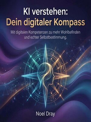 cover image of KI verstehen--Dein digitaler Kompass